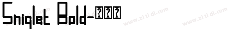 Sniglet Bold字体转换